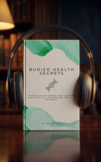 Audiobook - Buried Health Secrets